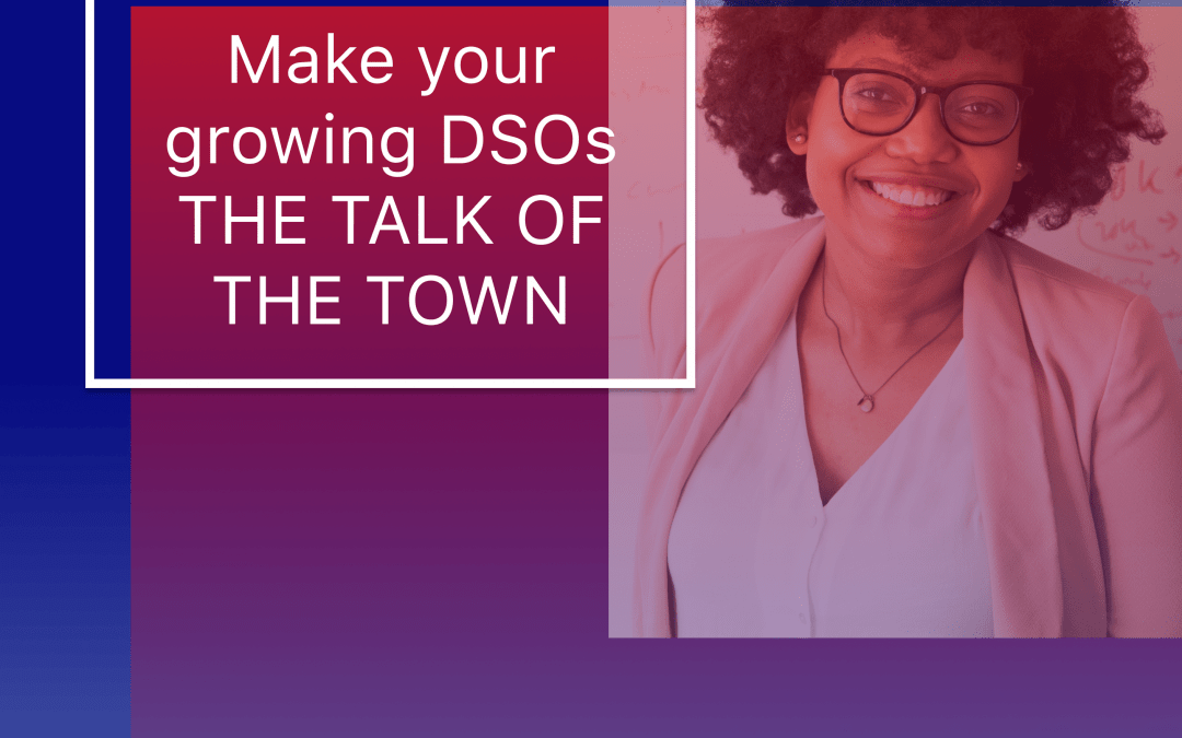 Make Your Growing DSOs THE TALK OF THE TOWN with Our Custom Software Solutions