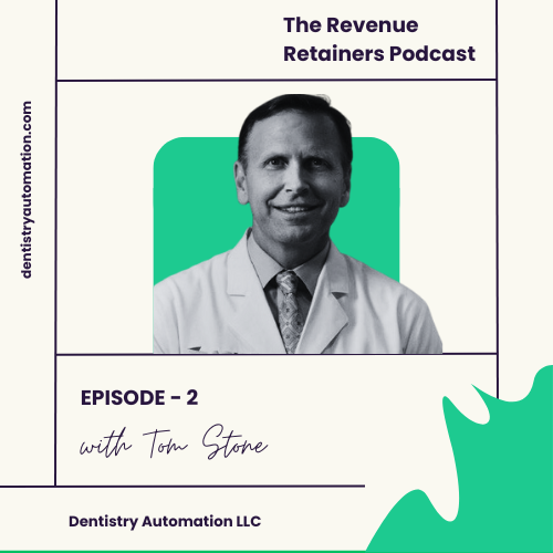 Revolutionizing Dentistry: Dr. Tom Stone on Doctor Talk, Tech Innovation, and Better Patient Care